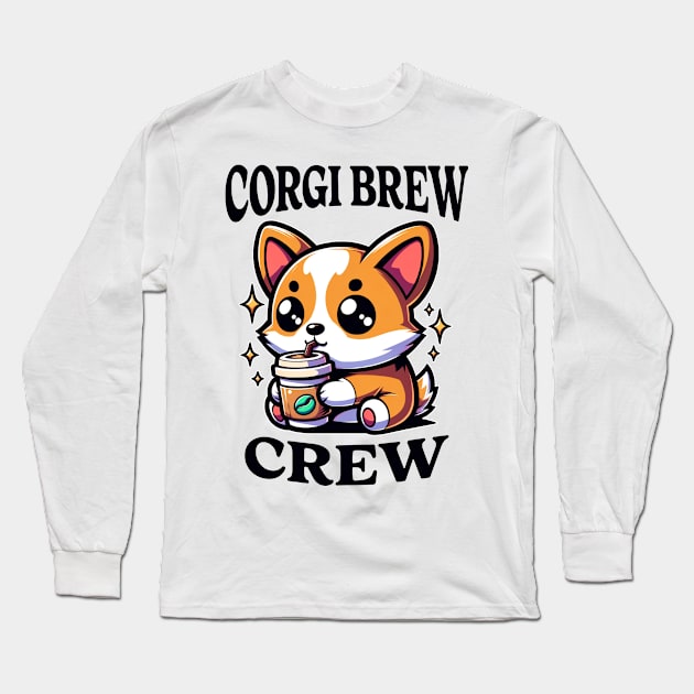 Corgi Brew Crew Coffee Lover Dog Lover Long Sleeve T-Shirt by Odetee